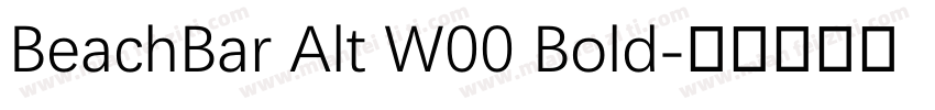 BeachBar Alt W00 Bold字体转换